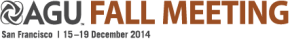 AGU Fall Meeting, San Francisco, 15-19 December 2014